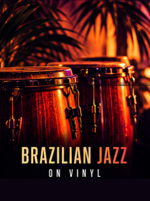 Brazilian Jazz on Vinyl