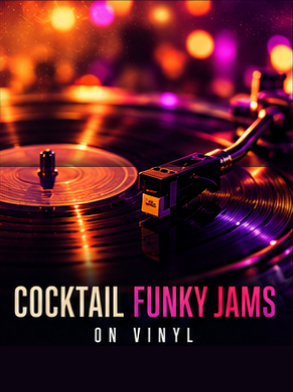 Cocktail Funky Jams on Vinyl