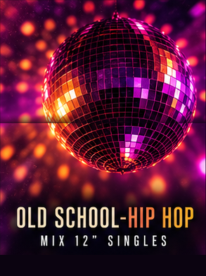 Old School-Hip Hop Mix 12" Singles